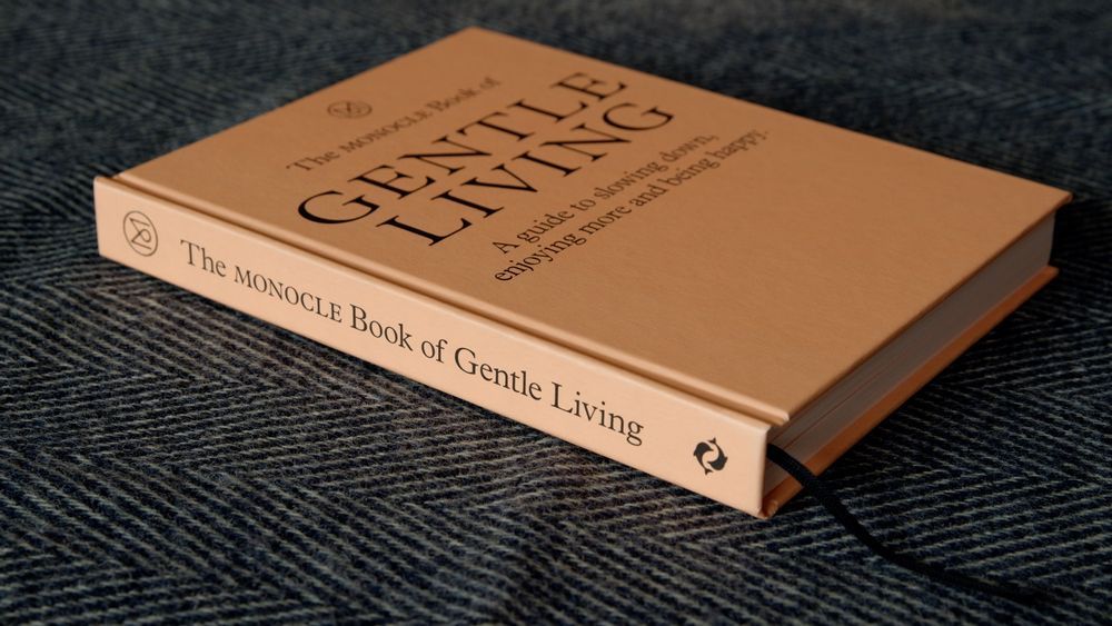 The Monocle Book of Gentle Living