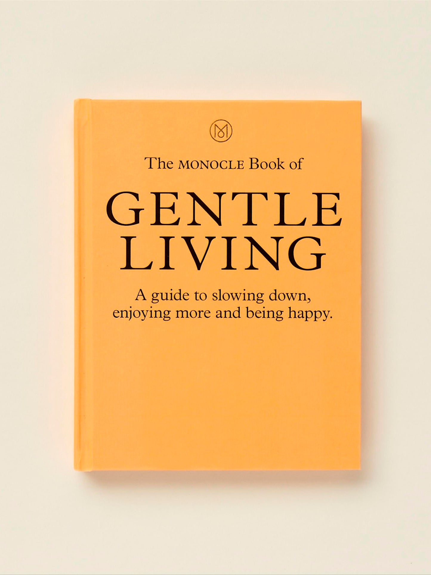 The Monocle Book of Gentle Living